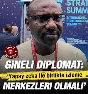 Gineli diplomat: 'Yapay zeka ile birlikte izleme merkezlerine sahip olmalıyız'