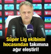 'Hayal kırıklığı i&ccedil;erisindeyim' diyen S&uuml;per Lig ekibinin hocası: 'Korkak gibi oynadık'