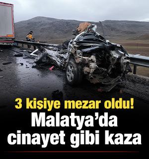 Malatya'da korkun&ccedil; kaza: 3 kişi &ouml;ld&uuml;!