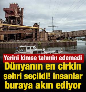 D&uuml;nyanın en &ccedil;irkin  şehri se&ccedil;ildi! insanlar  buraya akın ediyor