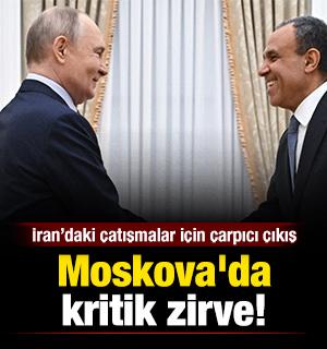 Moskova'da kritik zirve: Putin&rsquo;den İran&rsquo;daki &ccedil;atışmalar i&ccedil;in &ccedil;arpıcı &ccedil;ıkış