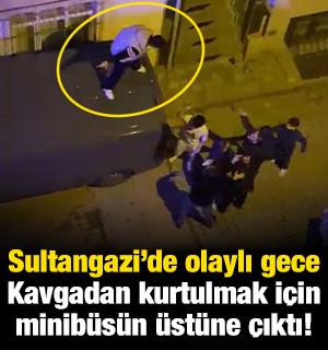Sultangazi'de bir kişinin yaralandığı kavgadan kurtulmak i&ccedil;in minib&uuml;s&uuml;n &uuml;zerine &ccedil;ıktı