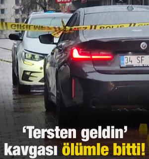 'Tersten geldin' kavgası &ouml;l&uuml;mle bitti!
