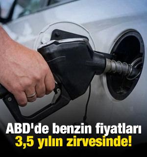 ABD'de benzin fiyatları 3,5 yılın zirvesinde!