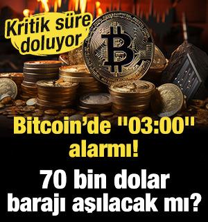 Bitcoin&rsquo;de "03:00" alarmı! Kritik s&uuml;re doluyor: 70 bin dolar barajı aşılacak mı?