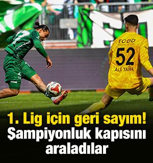 1. Lig i&ccedil;in geri sayım! Şampiyonluk kapısını araladılar