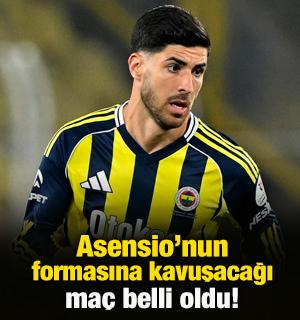 Fenerbah&ccedil;e'de Marco Asensio'nun geri d&ouml;neceği ma&ccedil; belli oldu!