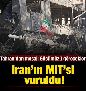 İran&rsquo;ın MIT&rsquo;si vuruldu! Tahran&rsquo;dan sert mesaj: &ldquo;G&uuml;c&uuml;m&uuml;z&uuml; g&ouml;recekler&rdquo;