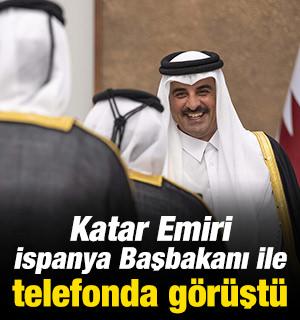 Katar Emiri Şeyh Temim ile İspanya Başbakanı Sanchez telefonda g&ouml;r&uuml;şt&uuml;