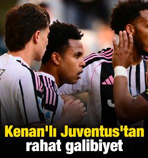 Kenan Yıldız'lı Juventus'tan rahat galibiyet