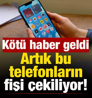 Artık bu telefonların fişi &ccedil;ekiliyor! K&ouml;t&uuml; haber geldi