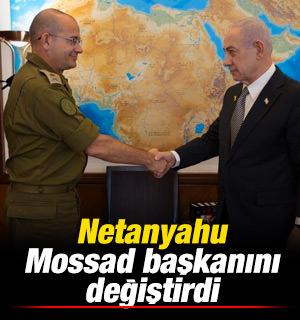 Netanyahu Mossad başkanını değiştirdi
