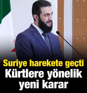 Suriye harekete ge&ccedil;ti: K&uuml;rtlere y&ouml;nelik karar