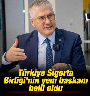 T&uuml;rkiye Sigorta Birliği&rsquo;nin yeni başkanı Ahmet Yaşar oldu