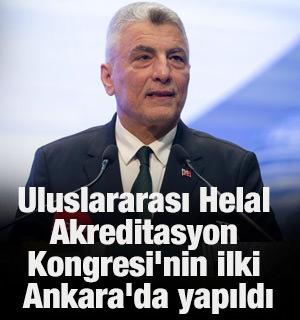 Uluslararası Helal Akreditasyon Kongresi'nin ilki Ankara'da yapıldı
