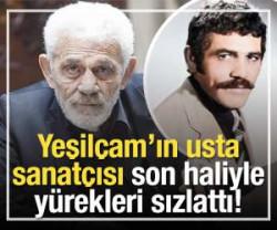 Yeşil&ccedil;am'ın usta sanat&ccedil;ısı son haliyle y&uuml;rekleri sızlattı!