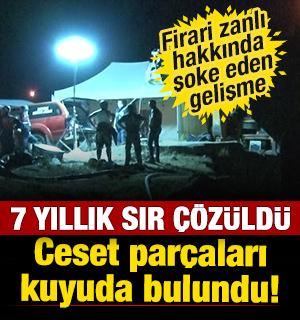 7 yıllık sır &ccedil;&ouml;z&uuml;ld&uuml;: Ceset par&ccedil;aları kuyuda bulundu! Firari zanlı hakkında yeni gelişme 