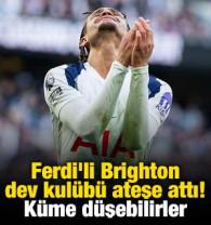 Ferdi'li Brighton dev kul&uuml;b&uuml; ateşe attı! K&uuml;me d&uuml;şebilirler