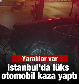 İstanbul'da l&uuml;ks otomobil kaza yaptı: Yaralılar var