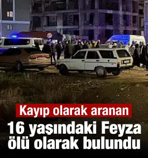  Kayıp olarak aranan 16 yaşındaki Feyza, &ouml;l&uuml; olarak bulundu