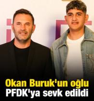 Okan Buruk'un oğlu PFDK'ya sevk edildi