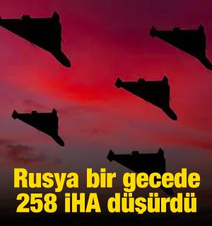 Rusya, Ukrayna'ya ait 258 İHA'yı d&uuml;ş&uuml;rd&uuml;