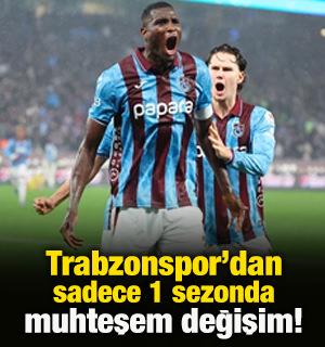 Trabzonspor'dan 1 yılda muhteşem değişim!
