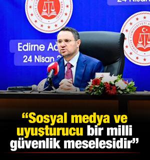 Bakan G&uuml;rlek: Sosyal medya ve uyuşturucu bir milli g&uuml;venlik meselesidir