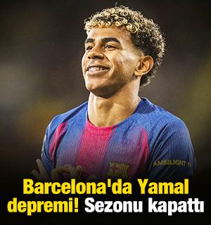 Barcelona'da Yamal depremi! Sezonu kapattı