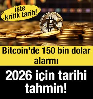 Bitcoin'de 150 bin dolar alarmı: 2026 i&ccedil;in tarihi tahmin! İşte kritik tarih!