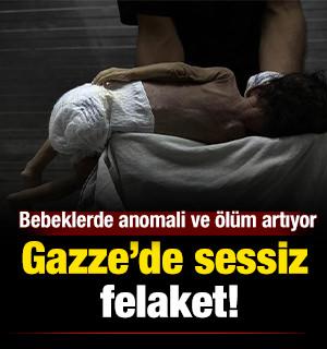 Gazze&rsquo;de sessiz felaket: Bebeklerde anomali ve &ouml;l&uuml;m oranları artıyor