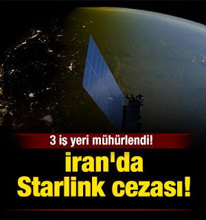 İran'da Starlink cezası: 3 iş yeri m&uuml;h&uuml;rlendi!