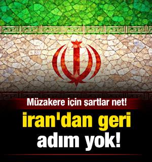 İran'dan geri adım yok: M&uuml;zakere i&ccedil;in şartlar net!