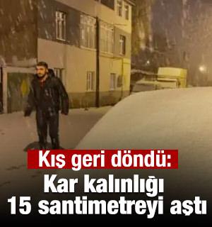 Kış geri d&ouml;nd&uuml;: Kar kalınlığı 15 santimetreyi aştı