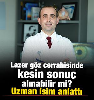 Lazer g&ouml;z cerrahisinde kesin sonu&ccedil; alınabilir mi? Uzman isim anlattı