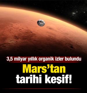 Mars&rsquo;tan tarihi keşif: 3,5 milyar yıllık organik izler bulundu