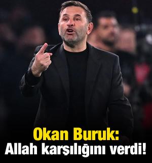 Okan Buruk: Allah karşılığını verdi!