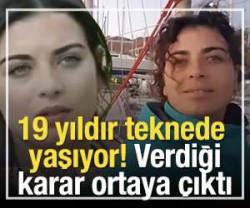 19 yıldır teknede  yaşıyor! Verdiği karar ortaya &ccedil;ıktı