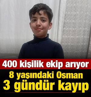 8 yaşındaki Osman 3 g&uuml;nd&uuml;r kayıp