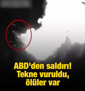 ABD'den Pasifik'te saldırı! Tekne vuruldu, &ouml;l&uuml;ler var