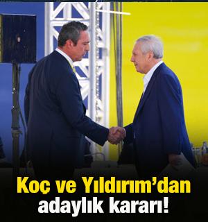 Ali Ko&ccedil; ve Aziz Yıldırım'dan adaylık kararı!