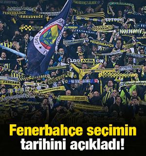 Fenerbah&ccedil;e se&ccedil;imin tarihini a&ccedil;ıkladı!