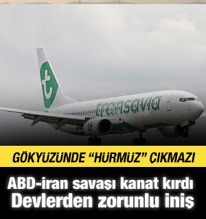 G&ouml;ky&uuml;z&uuml;nde "H&uuml;rm&uuml;z" &ccedil;ıkmazı: ABD-İran gerilimi Transavia ve Avrupa devlerini yere indirdi!