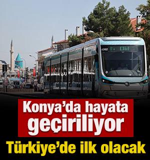 Konya'da hayata ge&ccedil;iriliyor: T&uuml;rkiye&rsquo;de ilk olacak