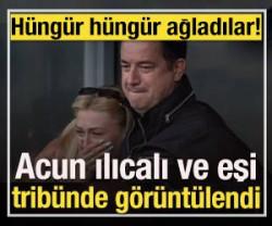 Acun Ilıcalı ve eşi h&uuml;ng&uuml;r h&uuml;ng&uuml;r ağladı!