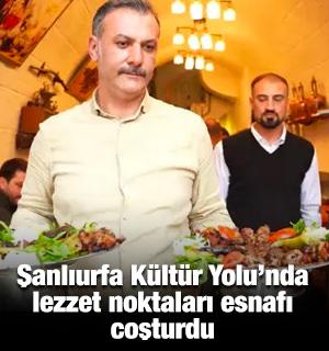Şanlıurfa K&uuml;lt&uuml;r Yolu&rsquo;nda lezzet noktaları esnafı coşturdu