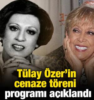 T&uuml;lay &Ouml;zer'in cenaze t&ouml;reni programı a&ccedil;ıklandı