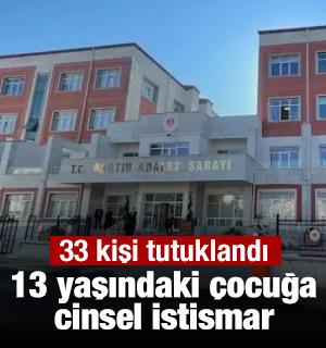 13 yaşındaki &ccedil;ocuğa cinsel istismar: 33 kişi tutuklandı