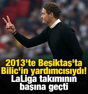 2013'te Beşiktaş'ta Bilic'in yardımcısıydı! LaLiga takımının başına ge&ccedil;ti