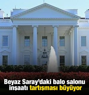 ABD&rsquo;de, Beyaz Saray&rsquo;daki balo salonu inşaatı tartışması b&uuml;y&uuml;yor